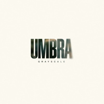 アルバム/Umbra (Explicit)/Grayscale