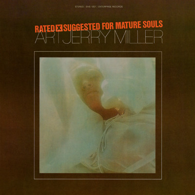 Rated X Suggested For Mature Souls/Art Jerry Miller