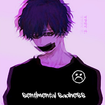 Sentimental Sadness/Yugen＜3