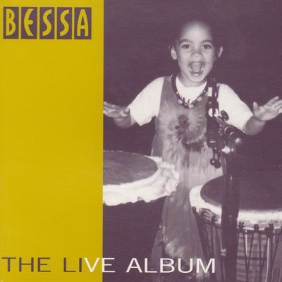 The Live Album (feat. Paulina Oduro)/Bessa