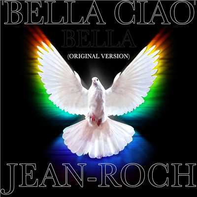 シングル/Bella ciao bella/Jean-Roch