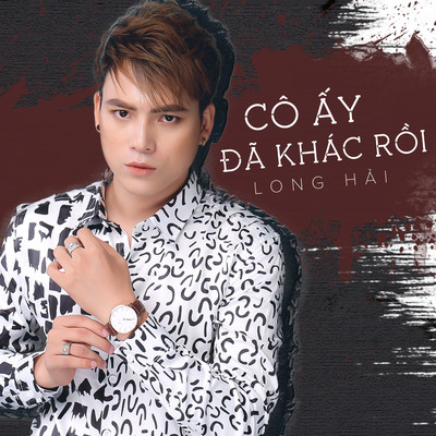 アルバム/Co Ay Da Khac Roi/Long Hai