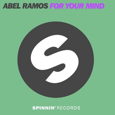 シングル/For Your Mind/Abel Ramos