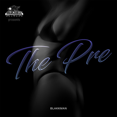 シングル/The Pre/Blakkman