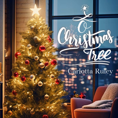 O Christmas Tree/Carlotta Ruley