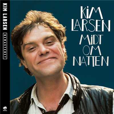 アルバム/Midt Om Natten/Kim Larsen
