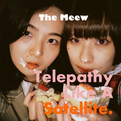 Telepathy Like A Satellite/ザ・みゅ〜