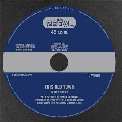 This Old Town/Paul Weller & Graham Coxon
