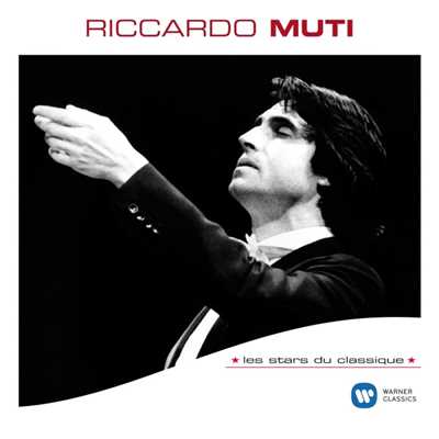 Les Stars Du Classique : Riccardo Muti/Riccardo Muti