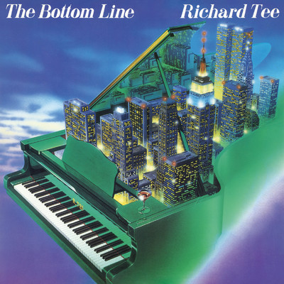 THE BOTTOM LINE/Richard Tee