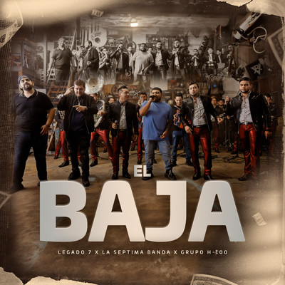 El Baja/LEGADO 7／Grupo H-100／La Septima Banda