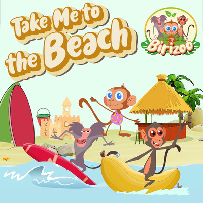 Take me to the beach/Birizoo - English