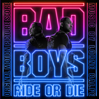 Bad Boys: Ride or Die/Lorne Balfe
