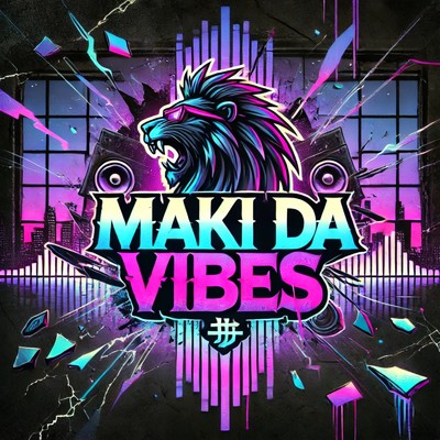 Maki da Vibes 夜明け/ともちん