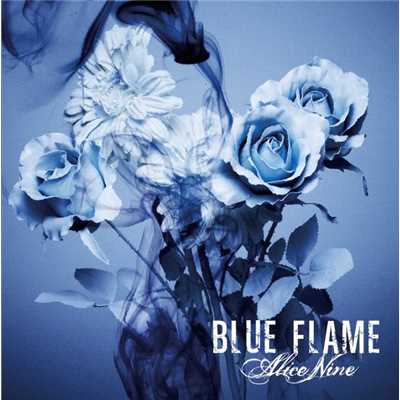 BLUE FLAME/Alice Nine