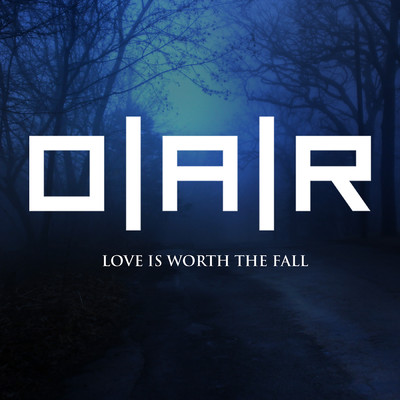 シングル/Love Is Worth The Fall (Single Version)/O.A.R.
