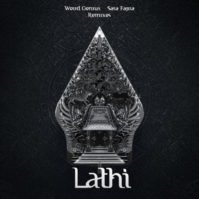 シングル/LATHI (Sihk Remix)/Weird Genius／Sara Fajira