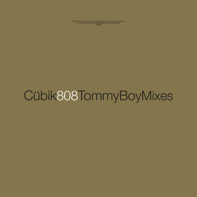 アルバム/Cubik (The Tommy Boy Mixes)/808 State