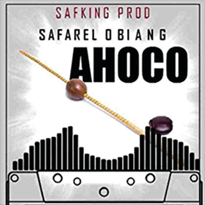 シングル/Ahoco/Safarel Obiang