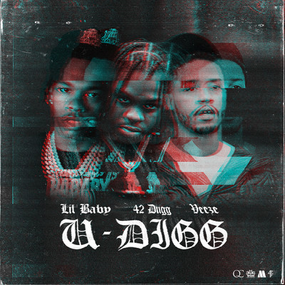 U-Digg (Clean) (featuring Veeze)/リル・ベイビー／42 Dugg
