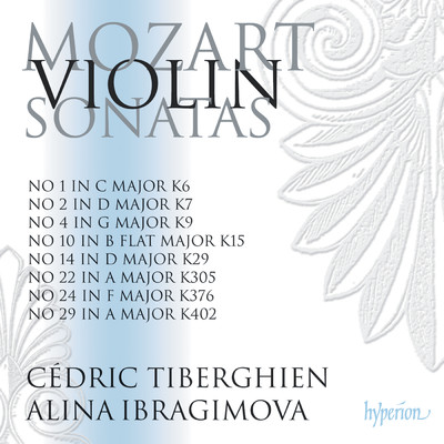 Mozart: Violin Sonatas Nos. 22, 24, 29 (K. 305, 376 & 402)/アリーナ・イブラギモヴァ／Cedric Tiberghien