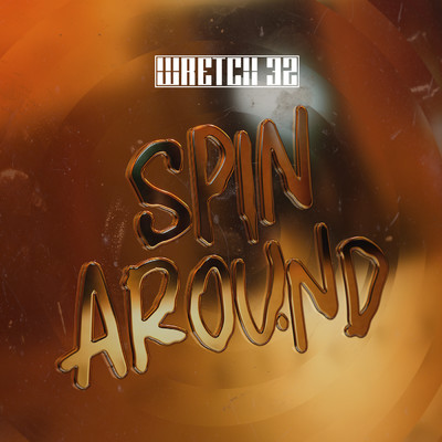 シングル/Spin Around (Explicit)/レッチ 32