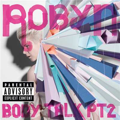 アルバム/Body Talk Pt. 2 (Explicit)/ロビン