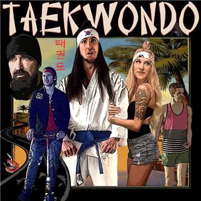 シングル/Taekwondo (From ”Taekwondo” The Soundtrack)/Walk Off The Earth