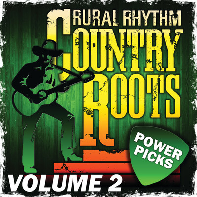 アルバム/Country Roots Power Picks (Vol. 2)/Various Artists
