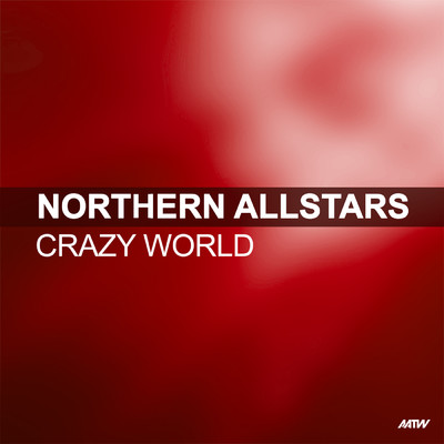 アルバム/Crazy World/Northern Allstars