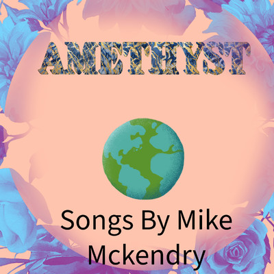 Amethyst/Mike Mckendry
