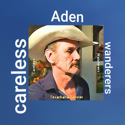 Careless Aden Wanderers／Craig Ensign Christy／Randy Bulla／Ronnie Wurst