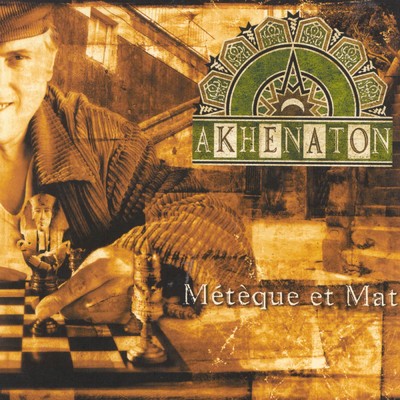 アルバム/Meteque et mat/Akhenaton