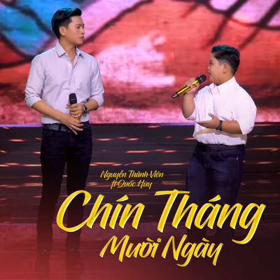 Chin Thang Muoi Ngay (feat. Quoc Huy)/Nguyen Thanh Vien