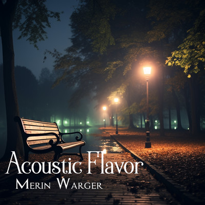 アルバム/Acoustic Flavor/Merin Warger