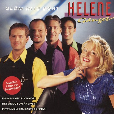 アルバム/Glom Inte Bort/Helene & Ganget