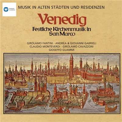 Musik in alten Stadten & Residenzen: Venedig/Consortium Musicum／Rudolf Ewerhart／RIAS-Kammerchor