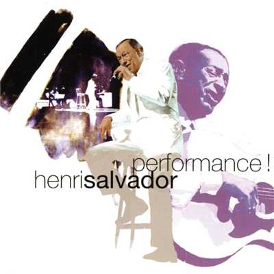 Performance ！ (Live)/Henri Salvador