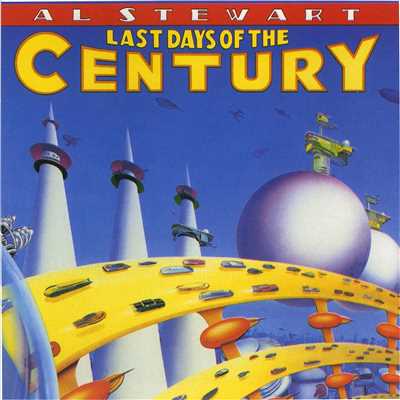 Last Days Of The Century/Al Stewart