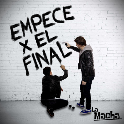 シングル/Empece por el Final/La Macha