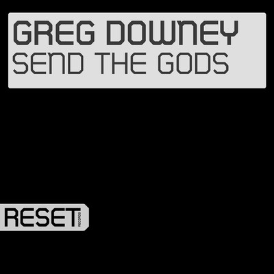 シングル/Send The Gods/Greg Downey