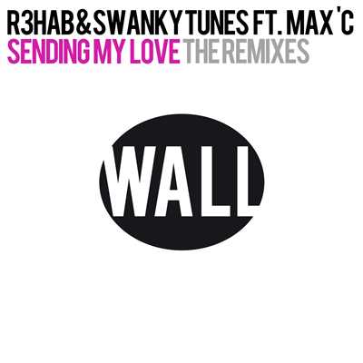 シングル/Sending My Love (feat. Max C) [Kaskade Remix]/R3hab／Swanky Tunes