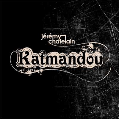 シングル/Katmandou/Jeremy Chatelain