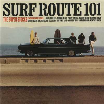Surf Route 101/The Super Stocks