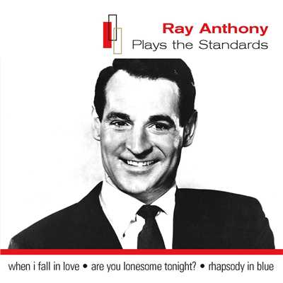 Ray Anthony Plays The Standards/Nakarin Kingsak