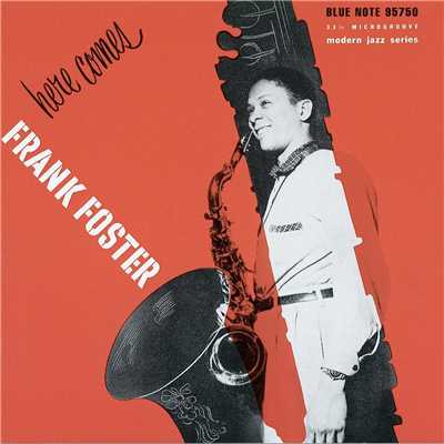 アルバム/Here Comes Frank Foster ／ George Wallington Showcase/George Wallington／Frank Foster