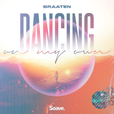 シングル/Dancing On My Own/Braaten