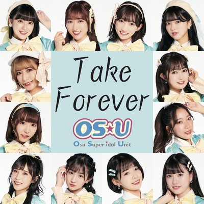 シングル/Take Forever/OS☆U