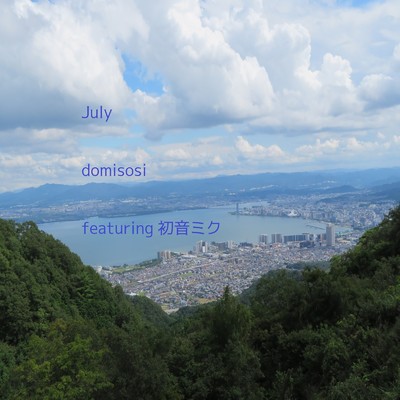 シングル/July (feat. 初音ミク)/domisosi