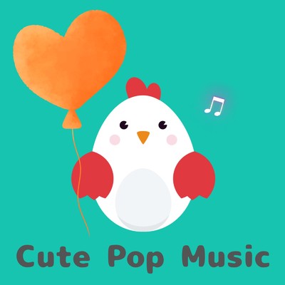 アルバム/Cute Pop Music/Honobono Free BGM